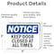 Signmission Keep Door Closed At All Times, 5 in W x Rectangle, Vinyl Decal OS-2PACK-NS-D-35-L-15851 - alternate 3